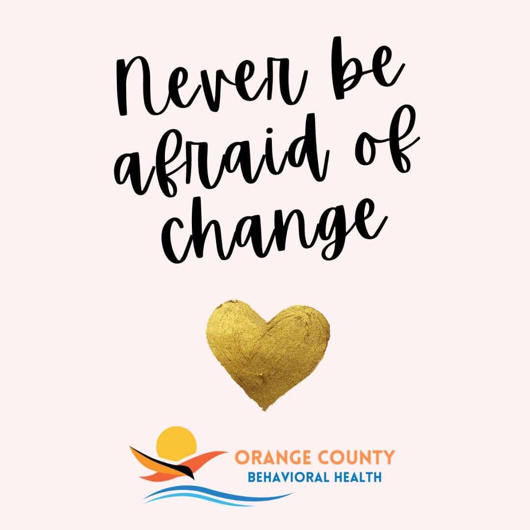 Change can be exciting or scary (or both sometimes). While we often run from change since it involves the unknown, staying put can often be riskier. This is especially the case when we need help. Don't fear change -- embrace it. If you want different outcomes in your life, start by changing your mentality. We all have the power to #change! ♥ 🙏 
#mentalhealth #orangecounty